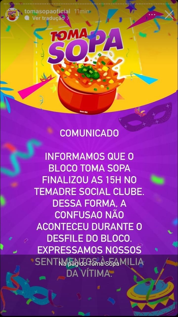 Em nota, Bloco Toma Sopa ressalta que desfile da agremiação encerrou as atividades às 15h.
