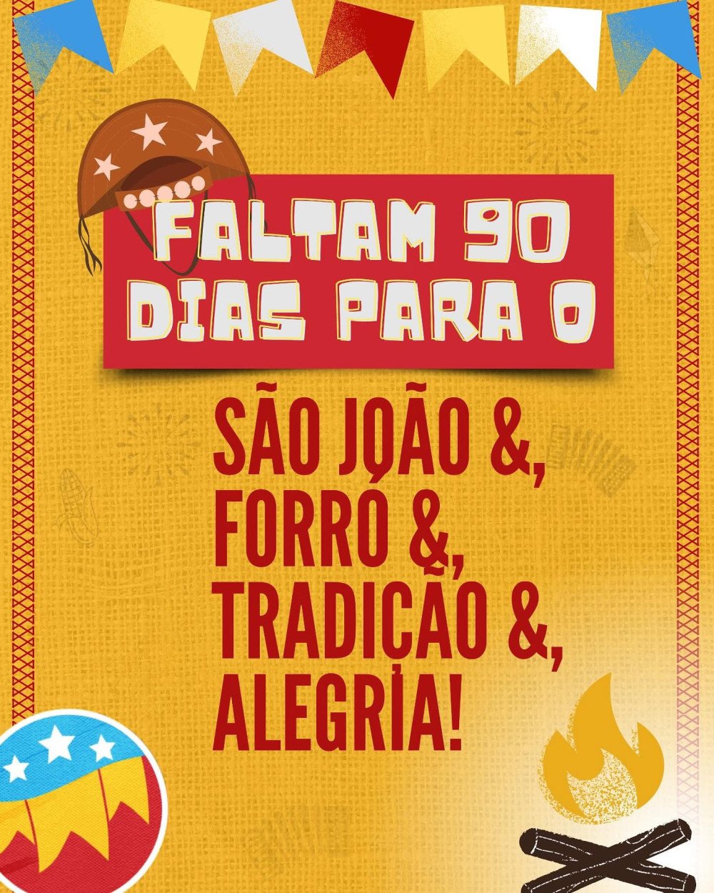 Faltam 90 dias para o São João da Bahia