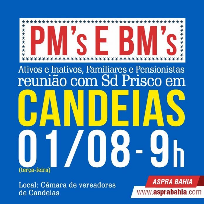 Aspra convoca tropa para reunião em Candeias