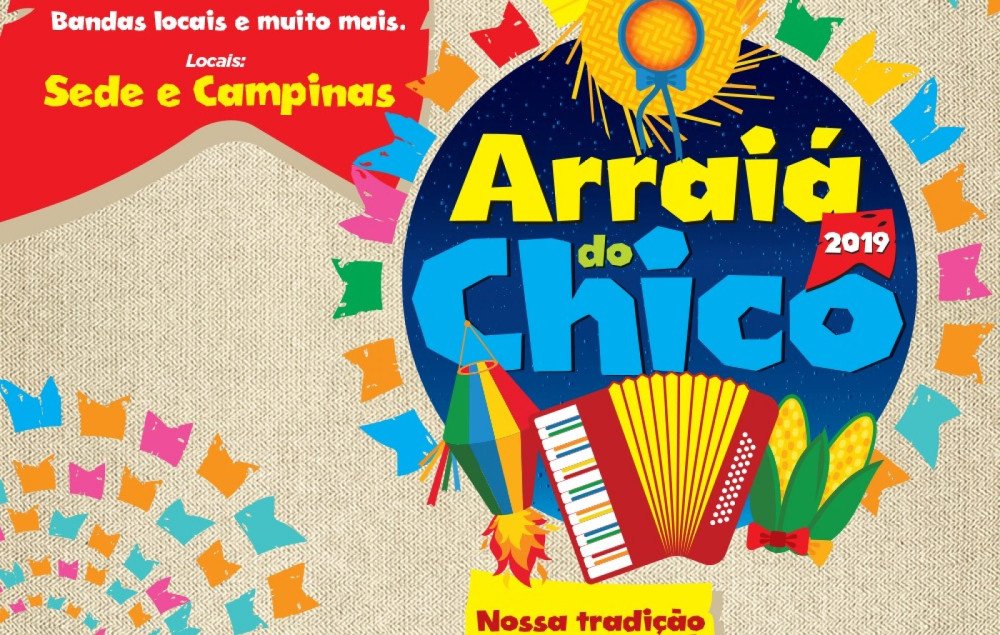 SFC: O Arraiá do Chico 2019 promete fazer a galera arrastar a chinela até o sol raiar!