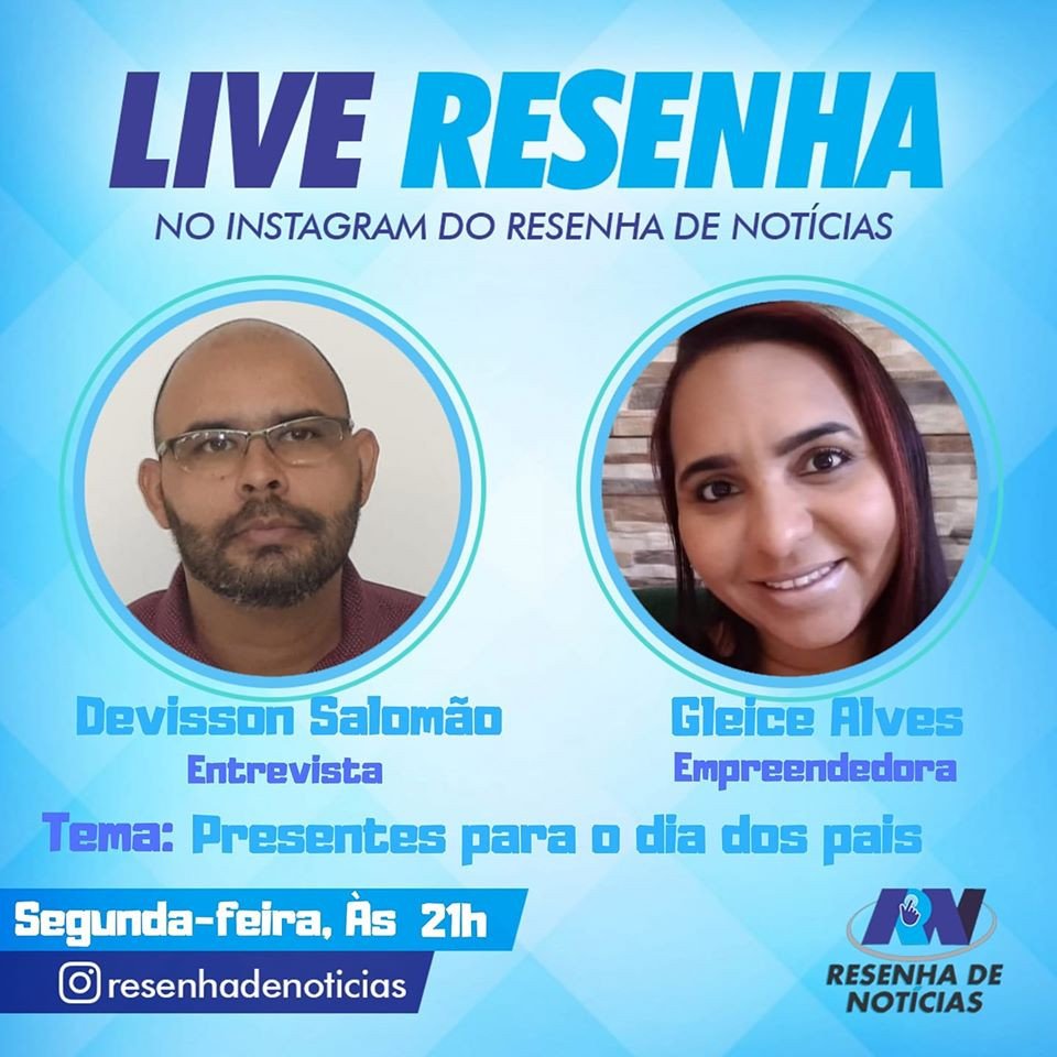 Candeias: Live Resenha vai dar dicas de presentes para o dia dos pais