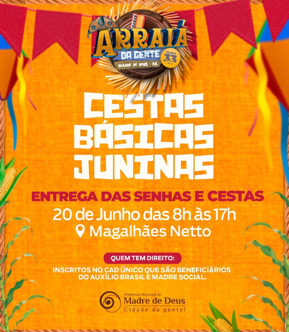 Prefeitura distribui Cestas Juninas em Madre de Deus