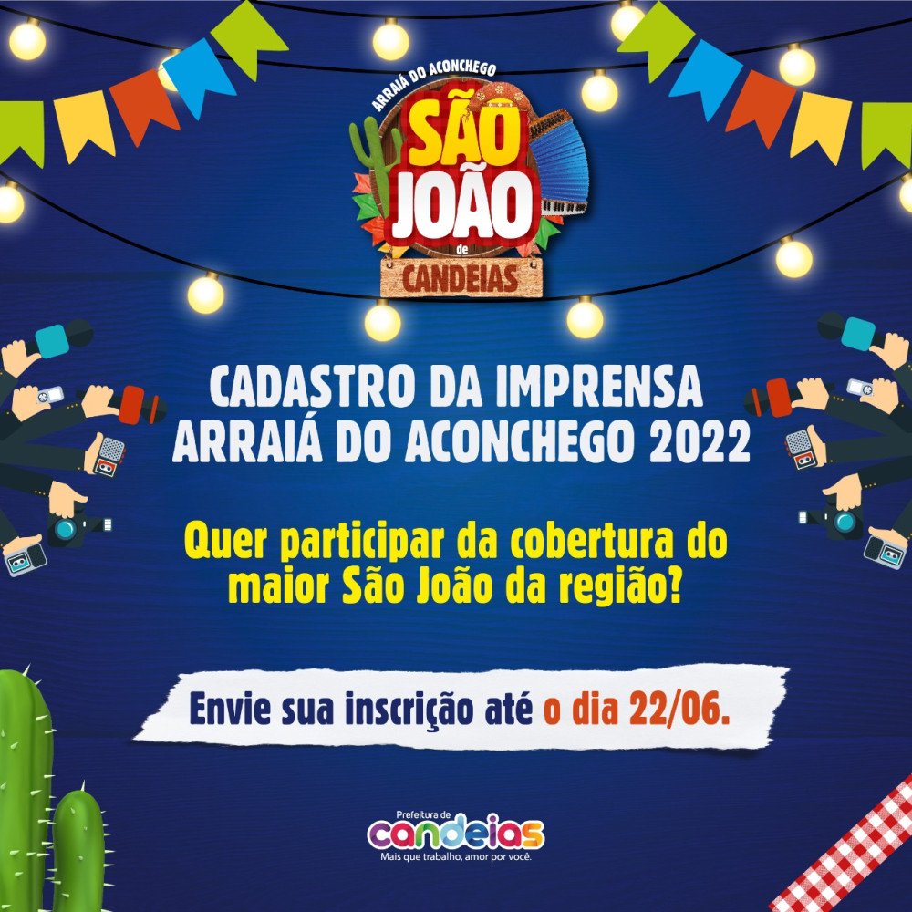 Candeias: Cadastro de imprensa para o Arraiá do Aconchego 2022 começa nesta segunda(20)