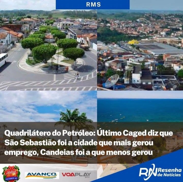 Quadrilátero do Petróleo: Último Caged diz que São Sebastião foi a cidade que mais gerou emprego, Candeias foi a que menos gerou
