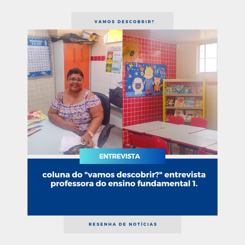 COLUNA DO VAMOS DESCOBRIR ENTREVISTA PROFESSORA DO COLÉGIO LAURENTINO