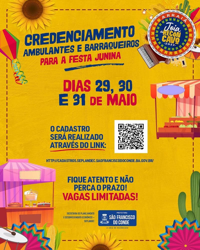 SFC: credenciamento de ambulantes e barraqueiros para o Arraiá Joia do Recôncavo, acontece nos dias 29, 30 e 31 de maio