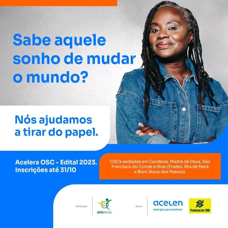 Acelen, Fundação Banco do Brasil e AVSI Brasil lançam Edital Acelera OSC para apoio a organizações da sociedade civil