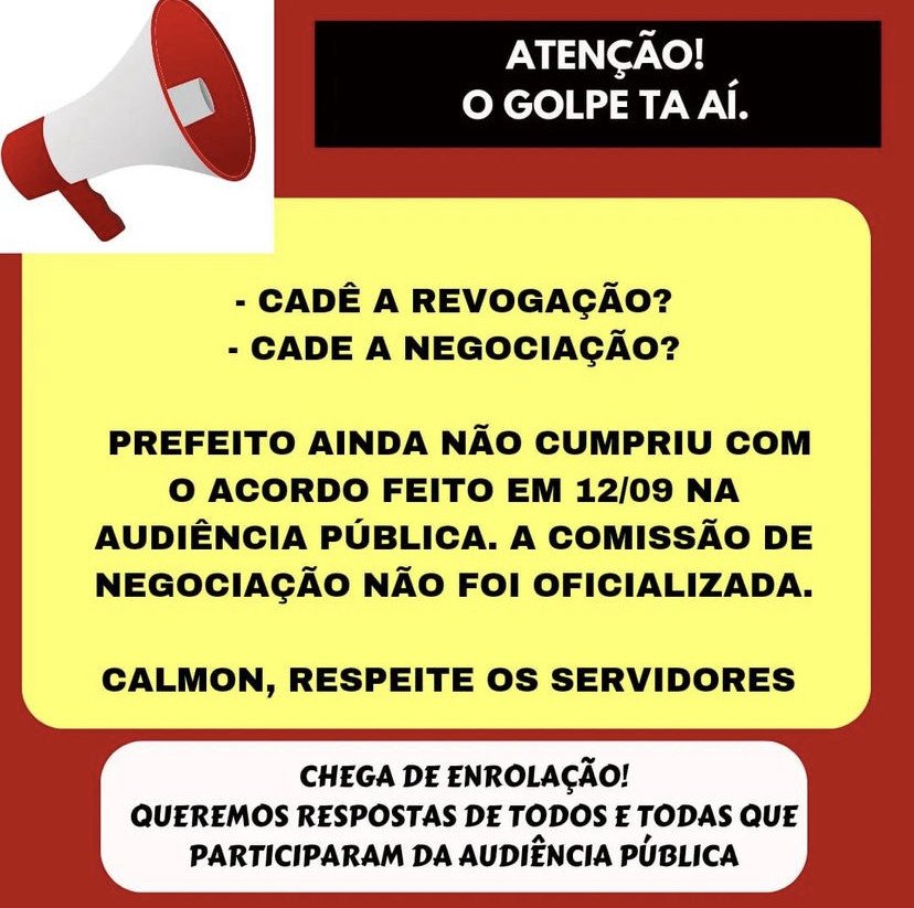 SFC: Servidores Públicos Municipais relatam que Prefeito Calmon não cumpriu promessa feita em audiência pública.